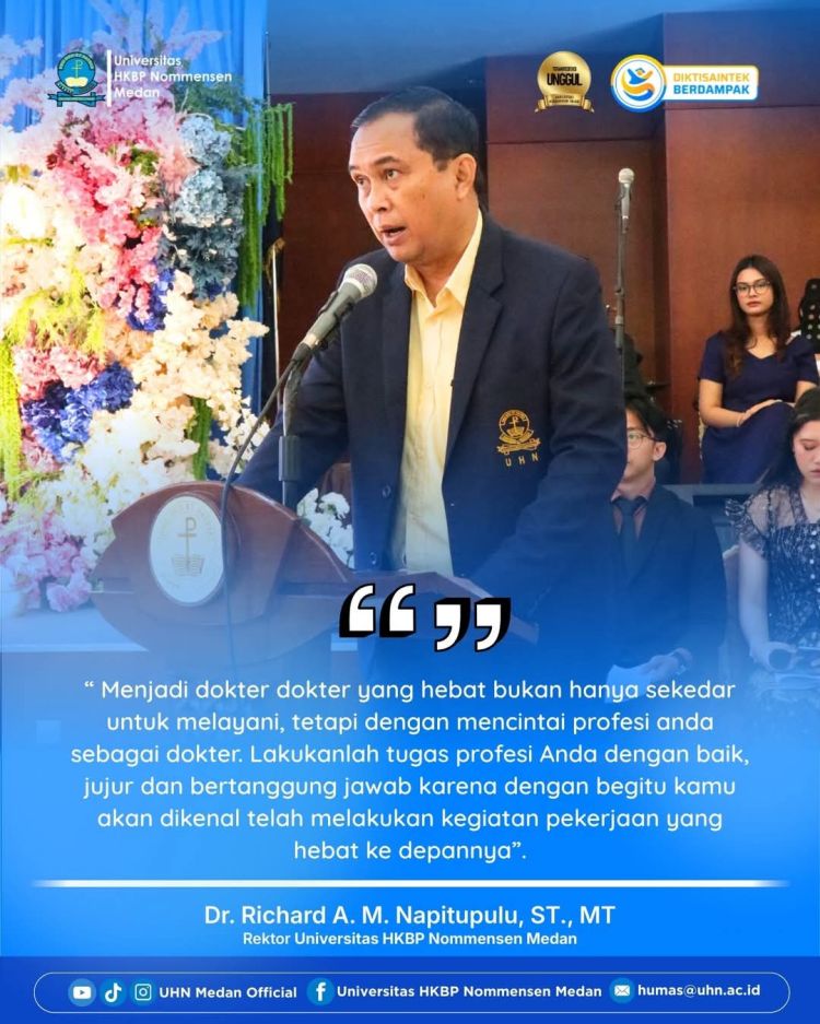 Rektor Tegaskah Lulusan Fakultas Kedokteran UHN Medan Harus Jujur dan Bertanggung Jawab Dalam Menjalankan Profesi