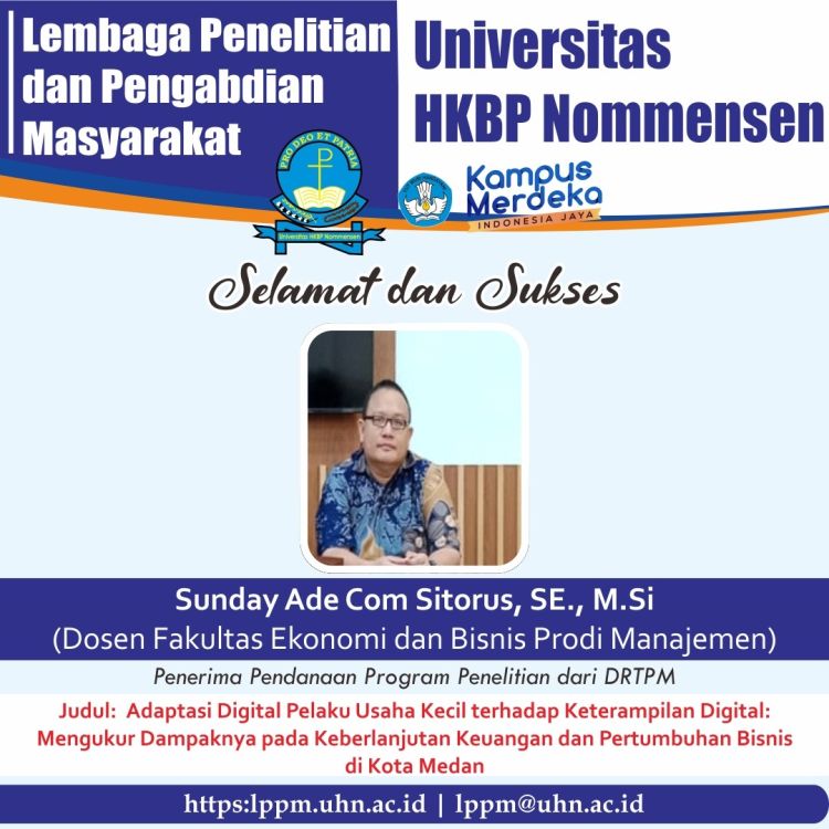 Lulus Hibah Penelitian DRTPM, Sunday Ade Sitorus Dosen FEB Nommensen Tegaskan Jadikan Digitalisasi Pelaku Usaha Kecil Sebagai Peluang